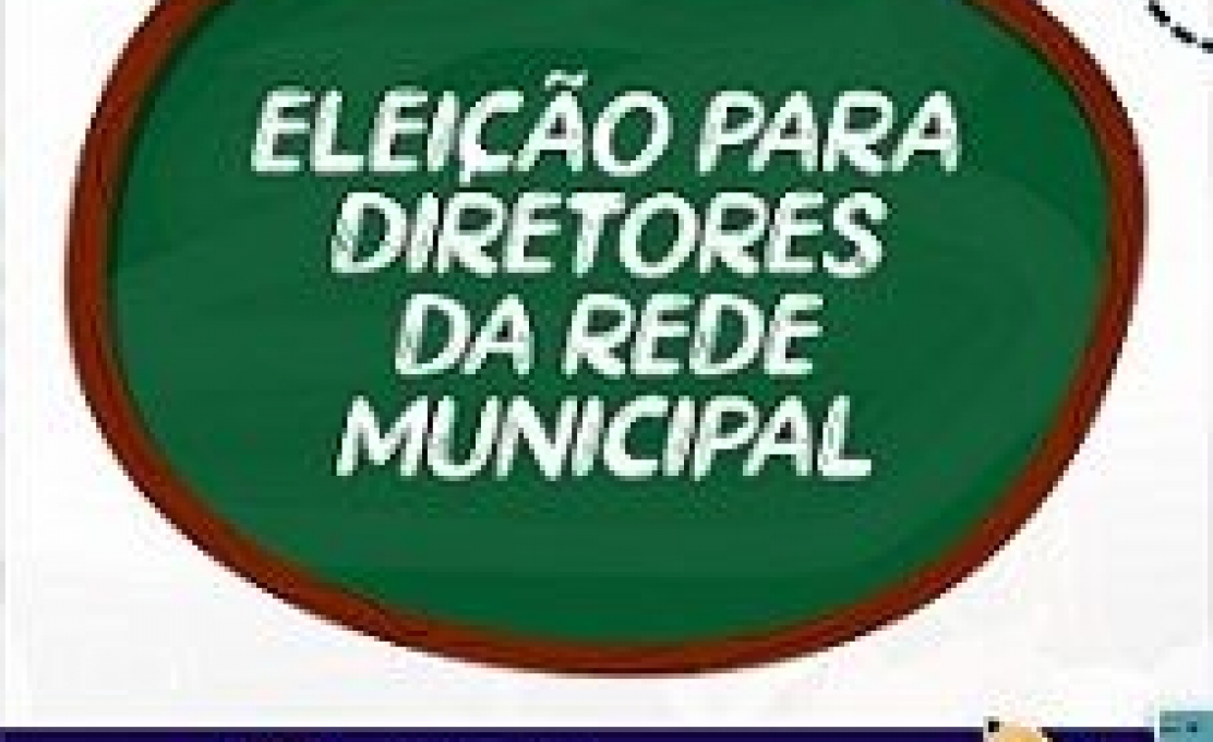 Processo Eletivo Para Cargos de Diretores E Vice-diretores das Escolas Municipais de ...